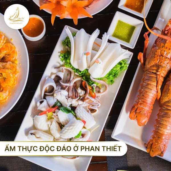 Ăn gì ở Phan Thiết? Tổng hợp các món ăn nhất định phải thử khi đến đây
